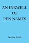 Image for An inkwell of pen names