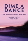 Image for Dime a Dance (Book I Part Ii): The Plan.