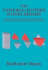 Image for Universal Pattern Within History: Interdisciplinary Development Symmetry Used to Envision the Historical Past and Future