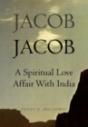 Image for Jacob  Jacob: A Spiritual Love Affair with India