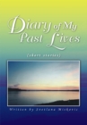 Image for Diary of My Past Lives: (Short Stories)