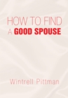Image for How to Find a Good Spouse