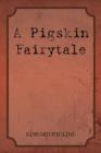Image for A Pigskin Fairytale
