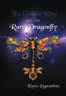 Image for Goblin King and the Rare Dragonfly