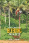 Image for The Bleeding Palm Tree