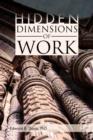 Image for Hidden Dimensions of Work : Revisiting the Chicago School Methods of Everett Hughes and Anselm Strauss