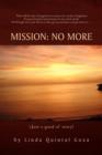 Image for Mission : No More
