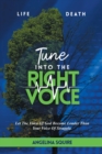 Image for Tune into the Right Voice