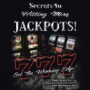 Image for The Secrets to Hitting More Jackpots
