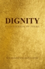 Image for Dignity: A Collection of Poems