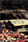 Image for A Series of Losses