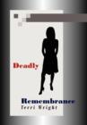 Image for Deadly Remembrance