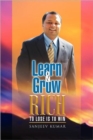 Image for Learn And Grow Rich : to loose is to win