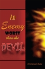 Image for Enemy Worst Than the Devil