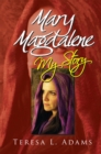 Image for Mary Magdalene; My Story: My Story