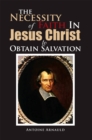 Image for Necessity of Faith in Jesus Christ to Obtain Salvation