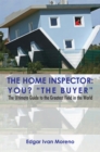 Image for Home Inspector: The Ultimate Guide to the Greatest Field in the World