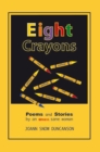 Image for Eight Crayons: Poems and Stories