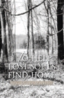 Image for To Help Lost Souls Find Home