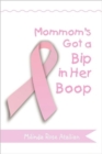Image for Mommom&#39;s Got a Bip in Her Boop