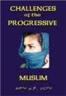 Image for Challenges of the Progressive Muslim