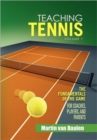Image for Teaching Tennis Volume 1 : The Fundamentals of the Game (For Coaches, Players, and Parents)