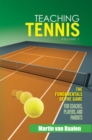 Image for Teaching Tennis Volume 1: The Fundamentals of the Game (For Coaches, Players, and Parents)