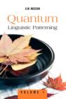 Image for Quantum Linguistic Patterning