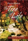 Image for The Tree of Life : A Journey to the Tree of Life