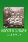 Image for Journeys of the Salesman Ship