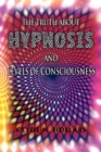 Image for The Truth About Hypnosis and Levels of Consciousness