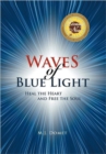 Image for Waves of Blue Light : Heal the Heart and Free the Soul
