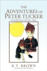 Image for The Adventures Of Peter Tucker : Introduction Of the Tiger