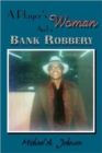 Image for A Player&#39;s Woman and a Bank Robbery