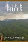 Image for Life Hills : The Ups And Downs We Go Through In Life and Relationship