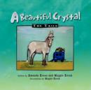 Image for A Beautiful Crystal : The Tails