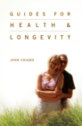 Image for Guides for Health &amp; Longevity