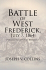 Image for Battle of West Frederick, July 7, 1864: Prelude to Battle of Monocacy