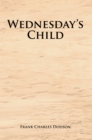 Image for Wednesday&#39;s Child