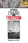 Image for Between Chains and Freedom