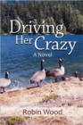 Image for Driving Her Crazy