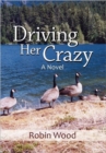 Image for Driving Her Crazy