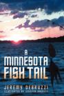 Image for A Minnesota Fish Tail