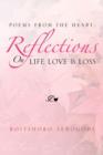 Image for Poems from the Heart : Reflections on Life Love &amp; Loss: Poems from the Heart: