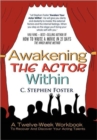 Image for Awakening the Actor Within : A Twelve-Week Workbook to Recover and Discover Your Acting Talents