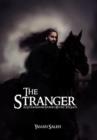 Image for The Stranger : An Extraordinary Journey Beyond the Limits