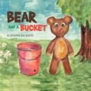 Image for Bear and a Bucket