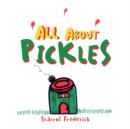 Image for All About Pickles