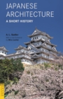 Image for Japanese architecture: a short history