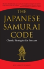Image for The Japanese Samurai Code: Classic Strategies for Success